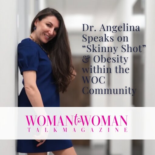 Dr. Angelina Speaks on the Wegovy “Skinny Shot”